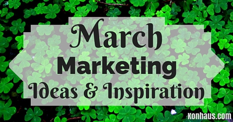 March Marketing Ideas