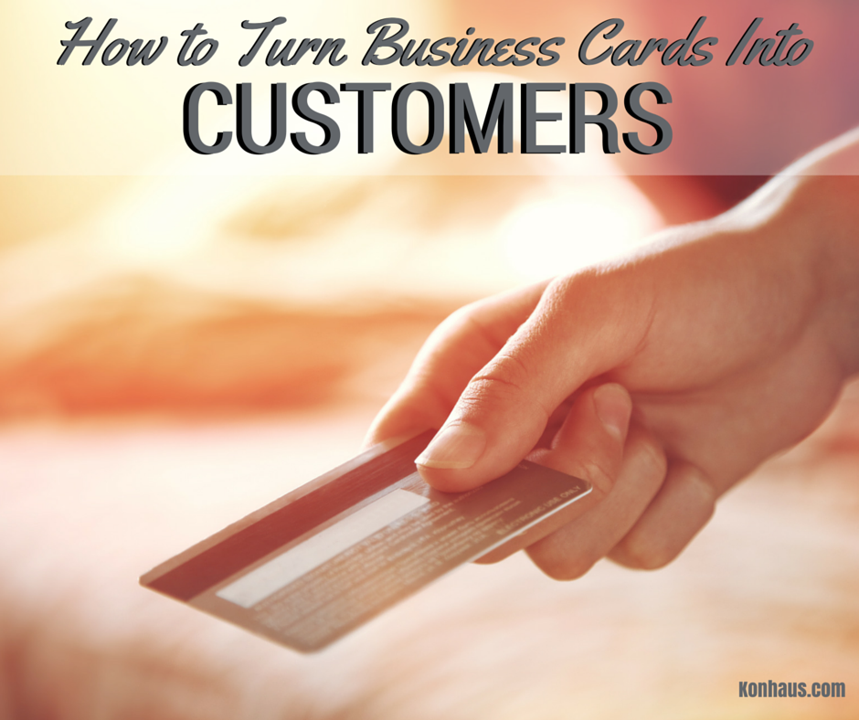 How to Turn Business Card into Customers